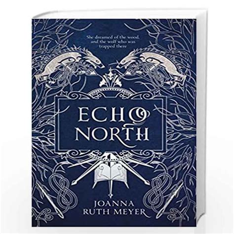 Echo North By Meyer Joan Ruth Buy Online Echo North Book At Best
