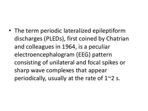 Periodic Lateralizing Epileptiform Discharges