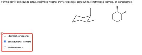 Solved For The Pair Of Compounds Below Determine Whether