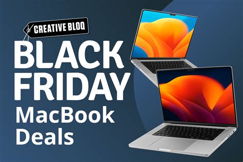 Macbook Black Friday And Cyber Monday Deals Live Blog The Best Macbook