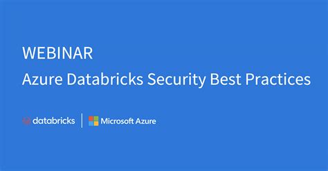 Azure Databricks Security Best Practices - Databricks