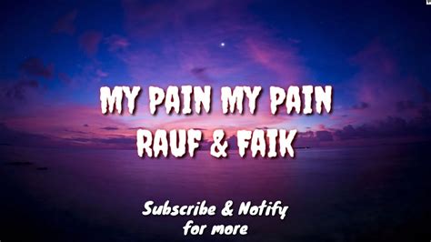 My Pain My Pain English Lyric Translation Rauf And Faik Youtube
