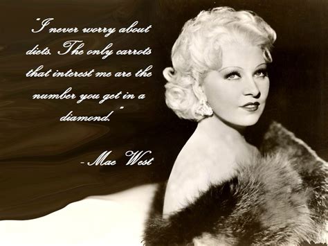 1000 Images About Mae West Quotes On Pinterest