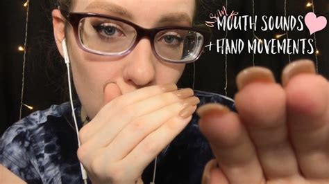 Asmr Tingly Mouth Sounds Hand Movements For Sleep Youtube