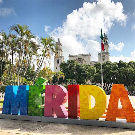 Mérida Al Capital De Yucatán Es Un Destino Que Me Encanta Visitar Ya