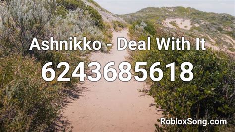 The id number can be seen at the url on a user or item page. Ashnikko - Deal With It Roblox ID - Roblox music codes