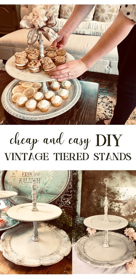 Diy Vintage Tiered Stands In 2023 Vintage Cupcake Stand Cake Stand