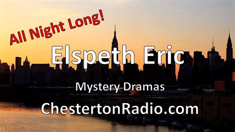 Elspeth Eric Mysteries All Night Long Youtube