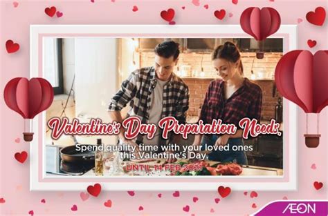 February 5 give kids a smile ® day; AEON Valentine's Day Preparation Needs Promotion (valid ...