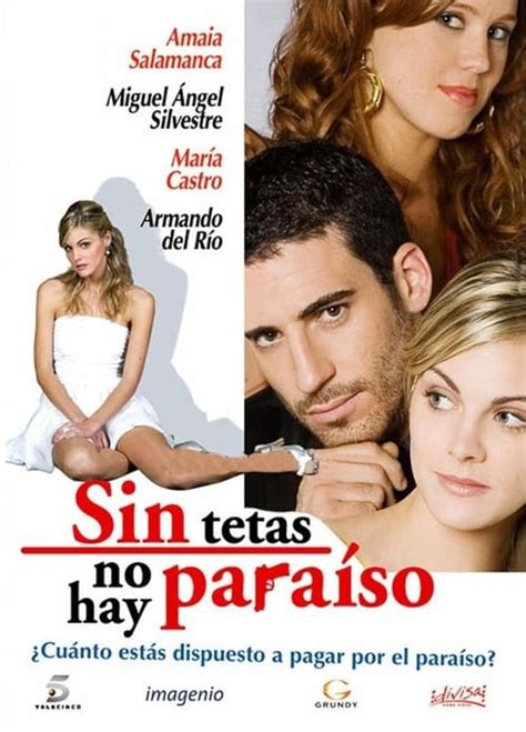 Sin Tetas No Hay Paraíso Tv Series 2008 2009 — The Movie Database Tmdb
