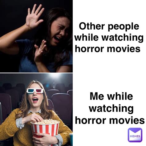 Watching Scary Movies Meme