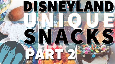 Check out our line of disney dining travel guides at dfbstore.com and use promo code: DFB Guide: Disneyland Unique Snacks (Part 2) - YouTube