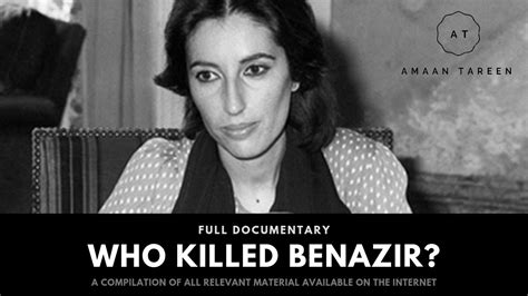 Who Killed Benazir Full Documentary On Benazir Bhuttos Assassination Youtube