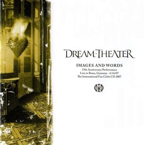Dream Theater Images And Words 15th Anniversary Performance Fan Club