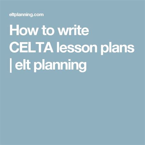How To Write Celta Lesson Plans Elt Planning English Lesson Plans