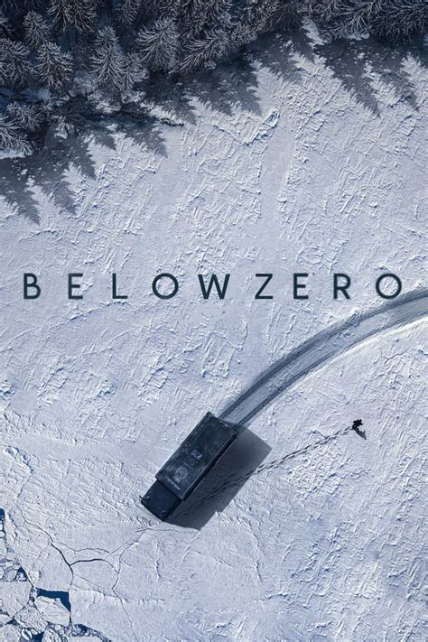 Below Zero 2021 จุดเยือกเดือด Netflix ดูหนัง 9nunghdcom