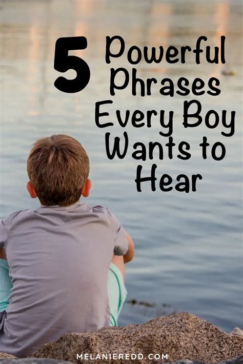 5 Powerful Phrases Every Boy Wants To Hear Melanie Redd