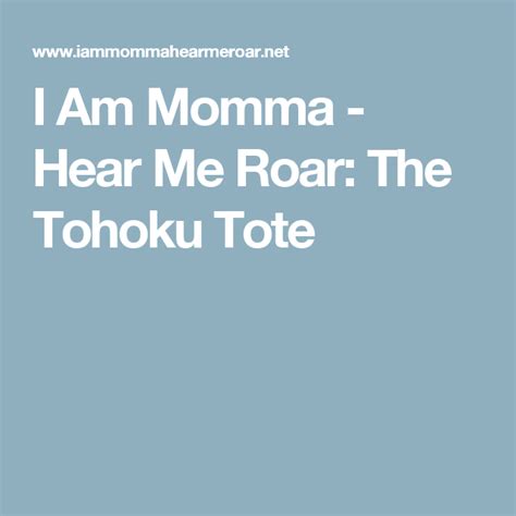 i am momma hear me roar the tohoku tote tote tutorial tote diy sewing