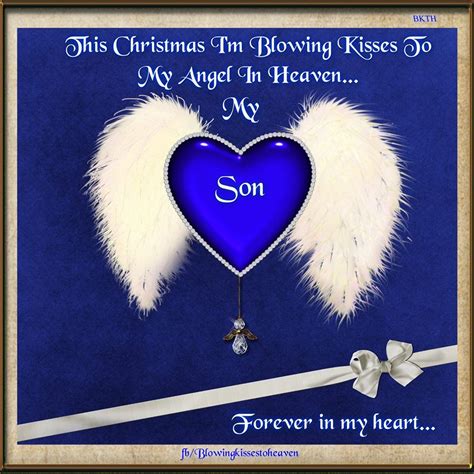 This Christmas Im Blowing Kisses To My Son In Heaven Merry Christmas