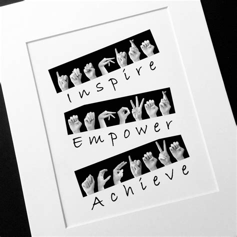 Inspire Empower Achieve ASL Sign Language Letters - Inspirational Quote