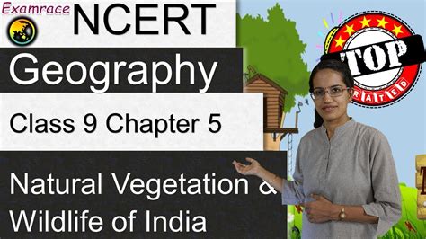 Ncert Class 9 Geography Chapter 5 Natural Vegetation And Wildlife Of