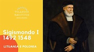 Sigismondo I 1492 1548 - Lituania e Polonia 6 - YouTube