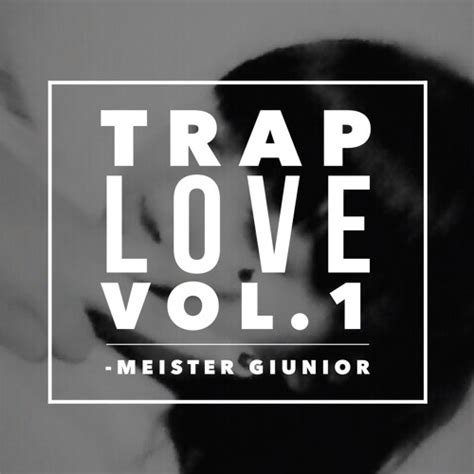 Trap Love Vol1 By ཀཇ།ེཧᎿཇΓ Ꮐ།ེཔΠ།ེΘΓ Free Download On Toneden