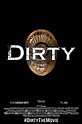 Dirty (película 2016) - Tráiler. resumen, reparto y dónde ver. Dirigida ...