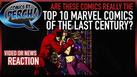 The Top 10 Marvel Comics Of The Last Century Youtube