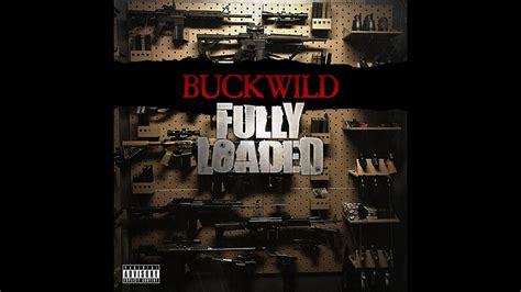 Buckwild Fully Loaded Album Review Youtube