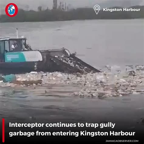 Interceptor Continues To Trap Gully Garbage From Entering Kingston Harbour Jamaica Rain