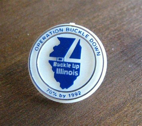 Buckle Up Illinois Vintage Lapel Pin Il Seat Belt Operation Buckle