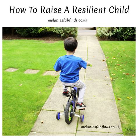 How To Raise A Resilient Child Melanies Fab Finds
