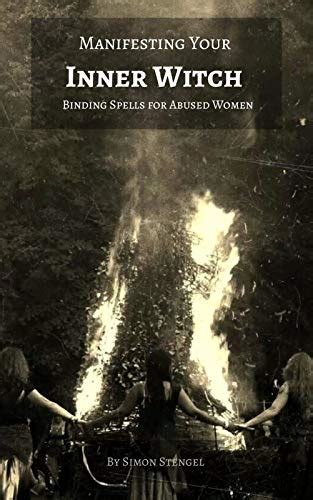 Manifesting Your Inner Witch Binding Spells For Abused Women Ebook