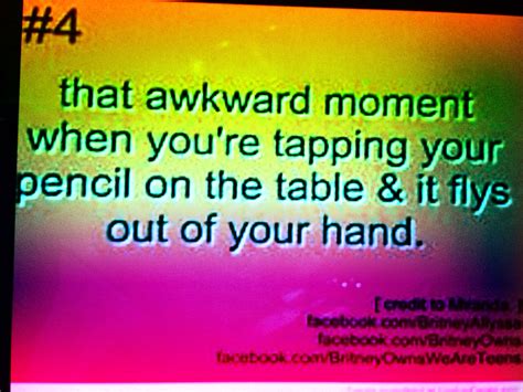 That Awkward Moment Relatable Quotes Awkward Moments Relatable