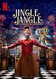 Poster zum Film Jingle Jangle Journey: Abenteuerliche Weihnachten ...
