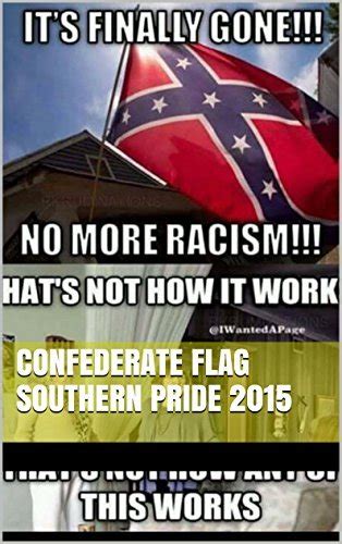 Confederate Flag Southern Pride 2015 By Greg Newman Goodreads