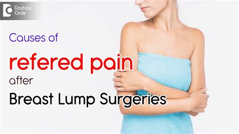 Causes Of Refered Pain After Breast Lump Surgeries Dr Nanda Rajaneesh Youtube