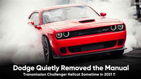 Dodge Quietly Removed The Manual Transmission Challenger Hellcat