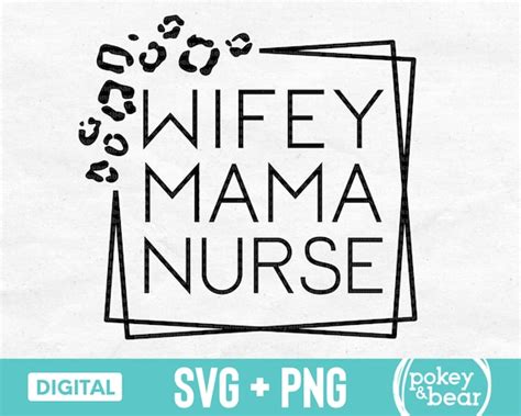 Wifey Mama Nurse Svg Wife Mom Nurse Svg Rn Svg Cut File Etsy