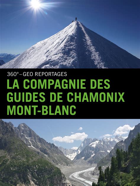 Prime Video La Compagnie Des Guides De Chamonix Mont Blanc