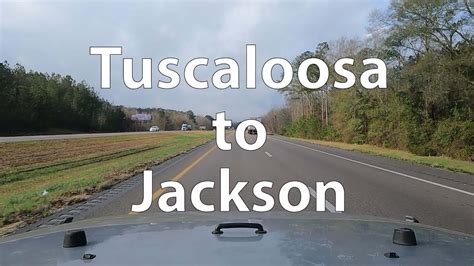 4k Driving From Tuscaloosa To Jackson Us Youtube