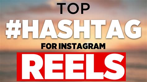 Best Hashtags For Reels On Instagram 2020 Nsb Pictures
