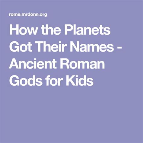 How The Planets Got Their Names Ancient Roman Gods For Kids Roman