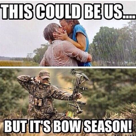 This Could Be Us But Its Bow Season Hunting Humor Deer Hunting