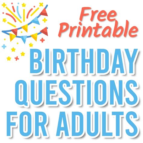 Best Birthday Questions For Adults Free Printables Parties Made