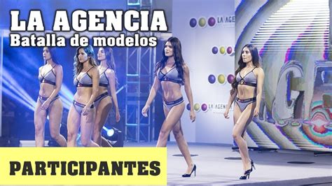 La Agencia Batalla De Modelos Participantes Colombia Vlog Canal