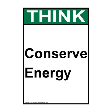 Vertical Conserve Energy Sign Ansi Think Conserve