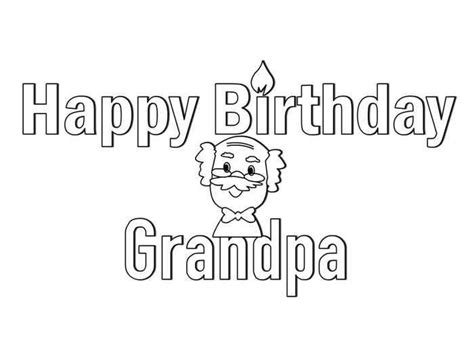 Join the celebration and show them that they're special with the gift of coloring. Happy Birthday Grandpa Coloring Page