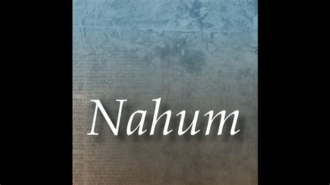 Nahum 02 The Holy Bible Kjv Dramatized Audio Bible Youtube